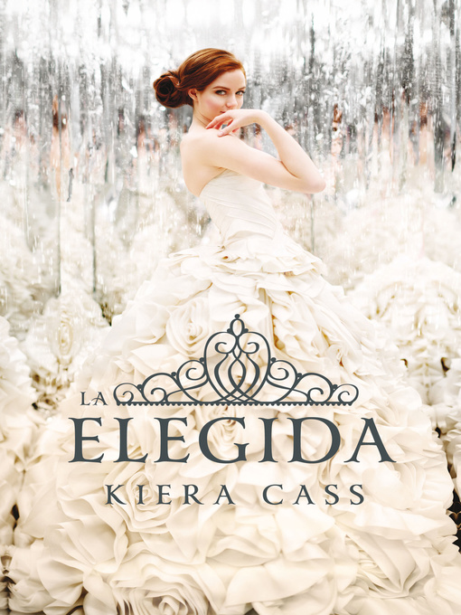 Title details for La elegida by Kiera Cass - Wait list